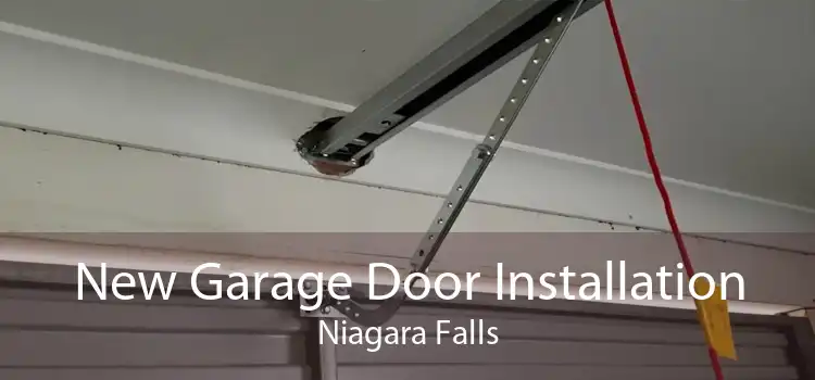 New Garage Door Installation Niagara Falls